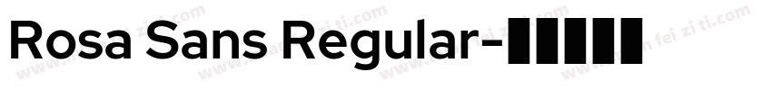 Rosa Sans Regular字体转换